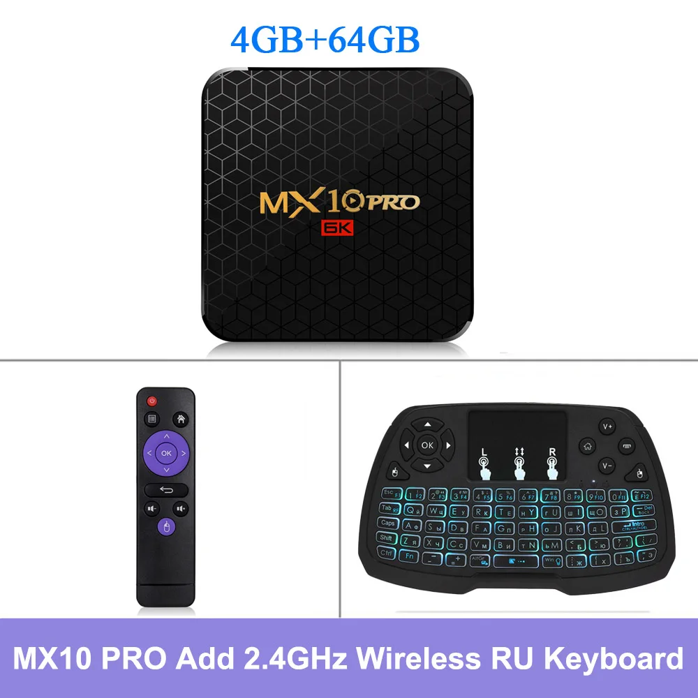 MX10 PRO Android tv Box 4 Гб+ 32 ГБ/64 Гб Смарт Android 9,0 приставка 2,4G WiFi Allwinner H6 UHD 4K USB3.0 H.265 VP9 медиаплеер - Цвет: 64Backlit RUKeyboard