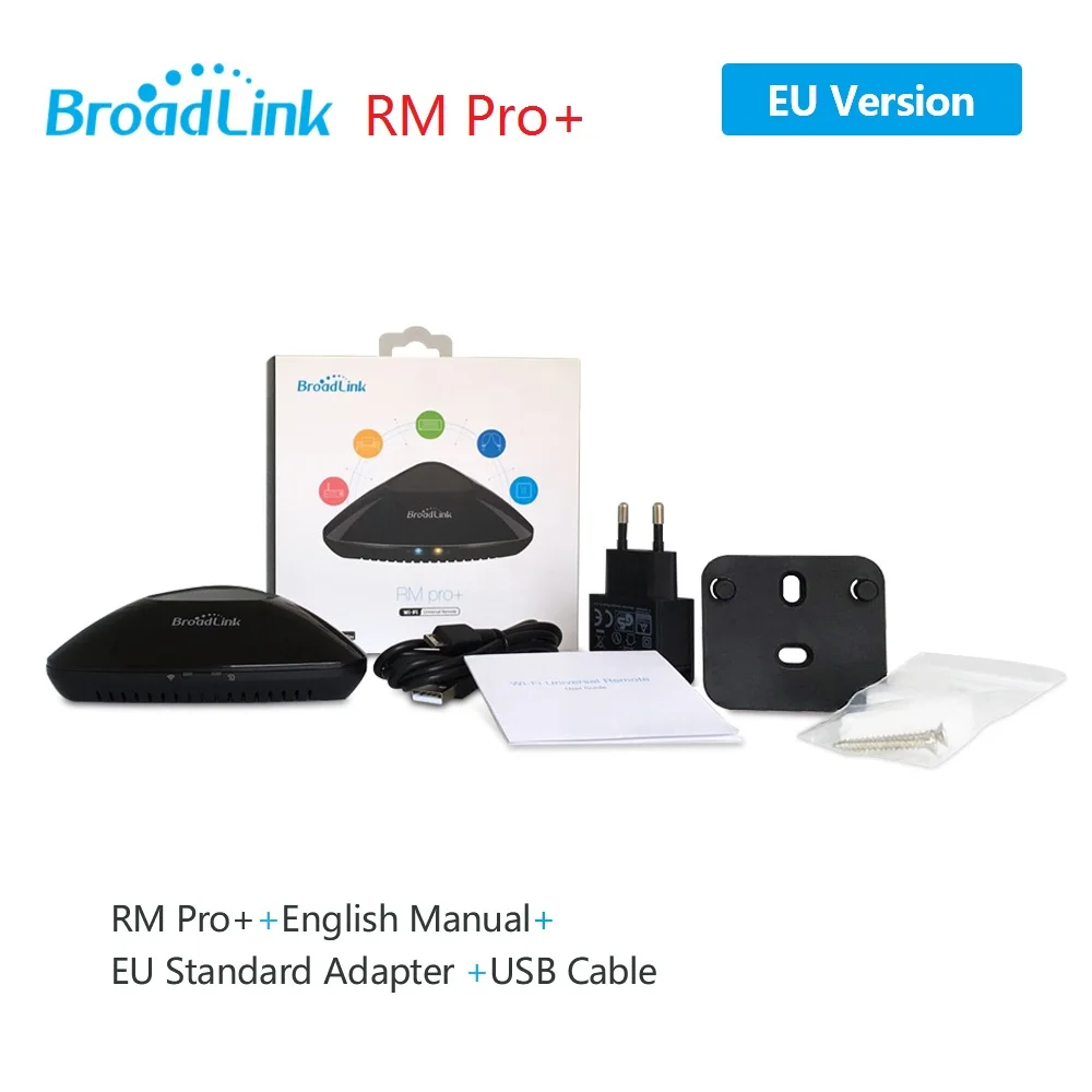 EU standard RM Pro Broadlink RM Pro+ Универсальный Интеллектуальный пульт дистанционного управления умный дом автоматизация WiFi+ IR+ RF переключатель для IOS Android телефон - Цвет: EU standard RM Pro