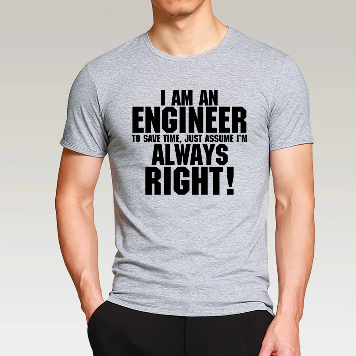 Мужская хлопковая футболка,, I Am An Engineer I Always Right, модная уличная футболка, топы, футболки kpop, брендовая одежда, больше размеров - Цвет: gray1