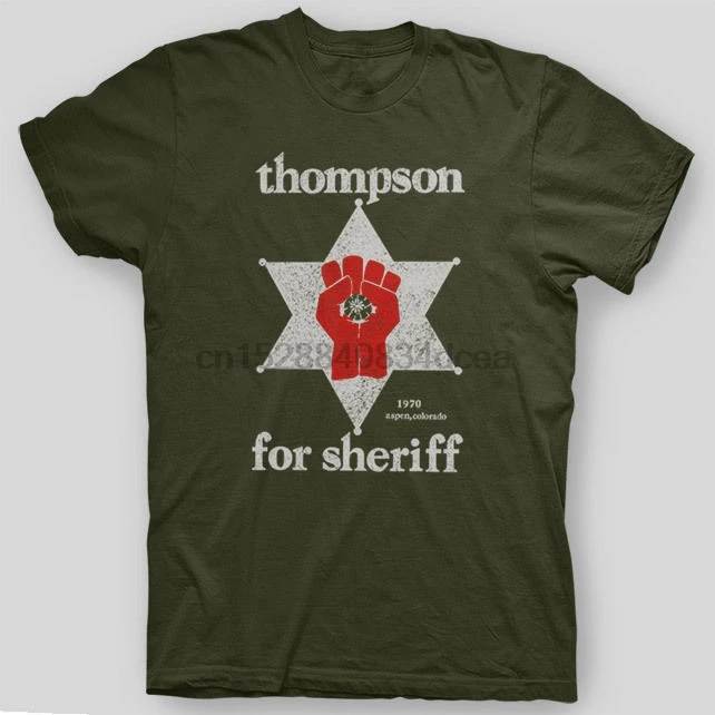 Hunter s thompson for sheriff t shirt Clearance