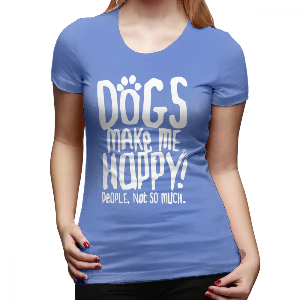 Футболка для спасательной собаки, футболка для собак Make Me Happy People Not So Much, Хлопковая женская футболка с круглым вырезом, женская футболка в уличном стиле - Цвет: Армейский зеленый