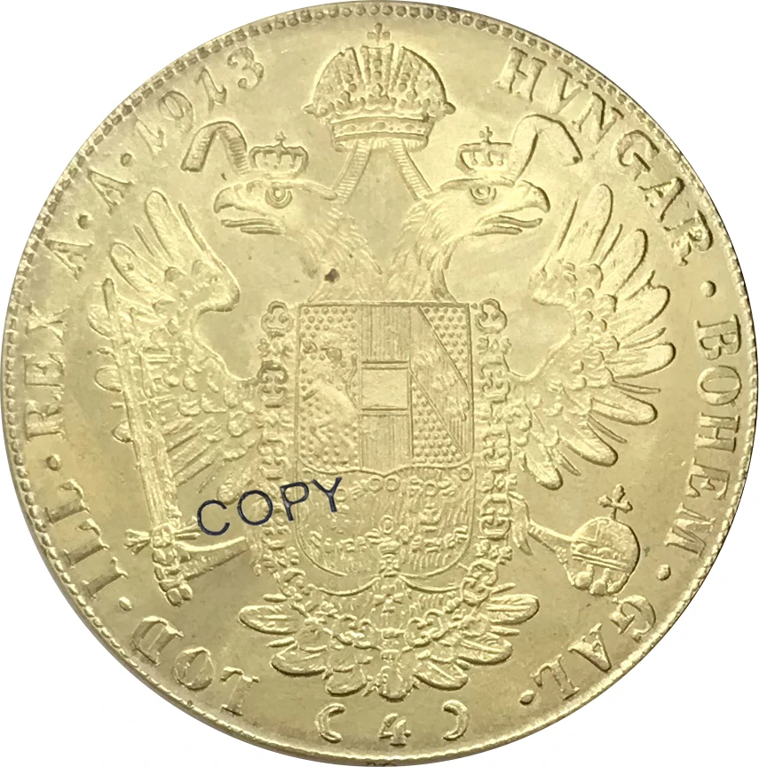 1913 Австрия Габсбург 4 Ducats Франц Джозеф I Золотая монета латунная Коллекционная
