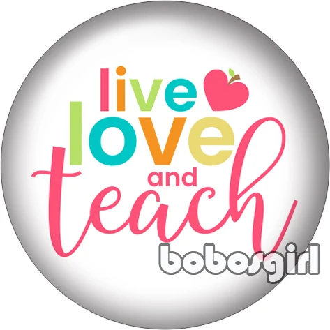 B2856 LIVE LOVE TEACH apple teacher стеклянная кнопка оснастки ювелирных изделий DIY круглые фото Кабошоны с плоской обратной стороной TW1272 - Окраска металла: B2856