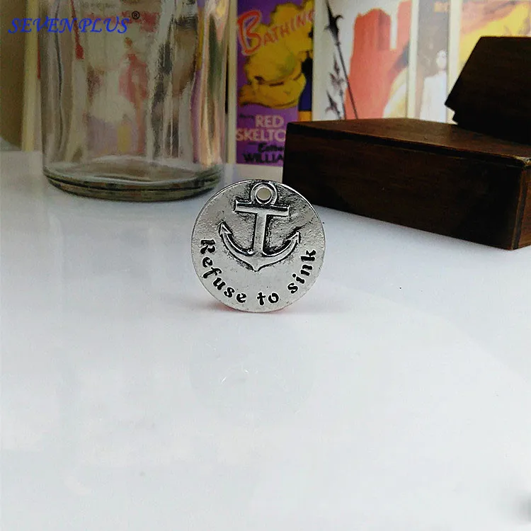 

High Quality 20 Pieces/Lot Diameter 25mm Antique Silver Plated Anchor Engraved Refuse To Sink Says Round Metal Charm