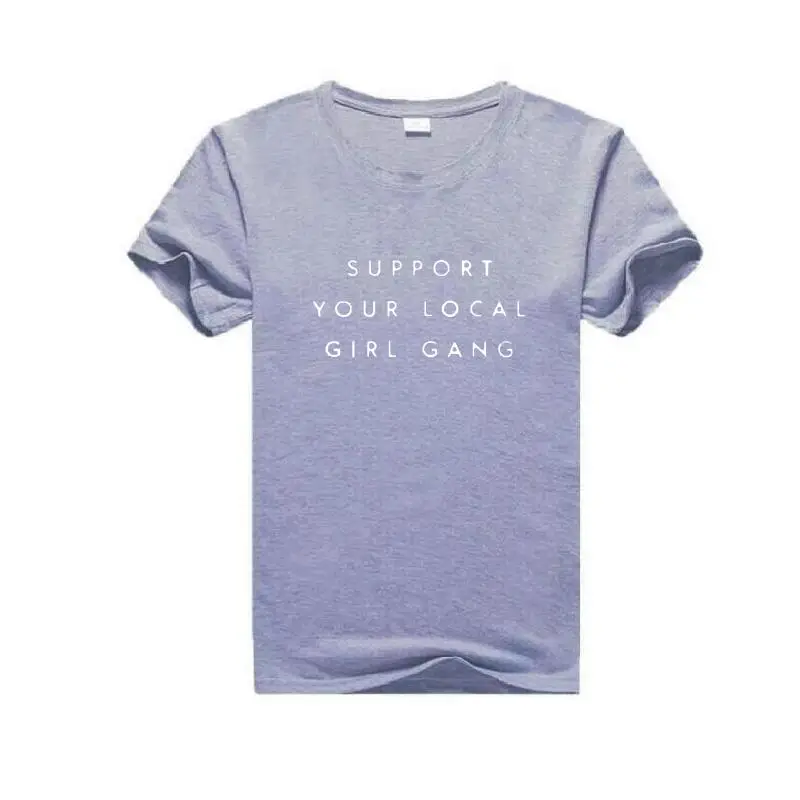 Support Your Local Girl Gang Letter Print Tshirt Women Tops Summer Fashion Short Sleeve Loose T-shirts Hipster Harajuku Tee | Женская