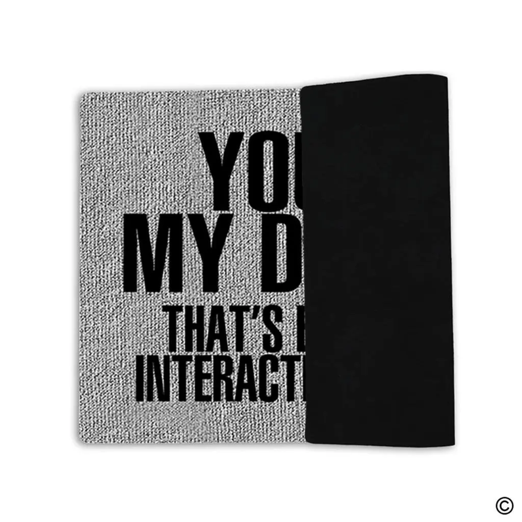 Пользовательский дверной коврик вы читаете мой коврик. Этого достаточно для