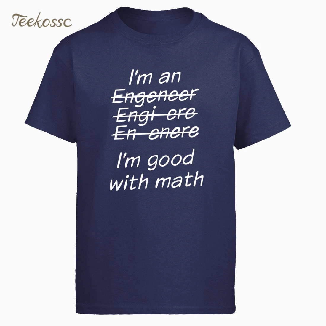 Футболки с надписями I Am An Engineer I'm Good With Math Painted топы футболки 2018 летняя мужская