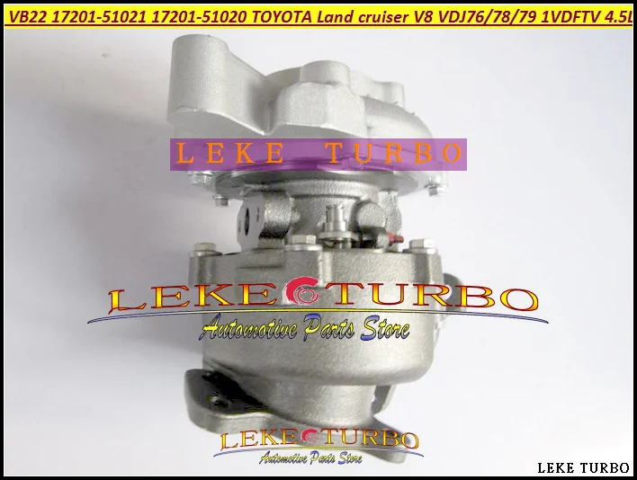 Турбо VB22 17201-51021 17201-51020 для TOYOTA Land cruiser Landcruiser V8 VDJ76 VDJ78 VDJ79 1VD-FTV 1VDFTV 1VD FTV 4.5L 261HP |