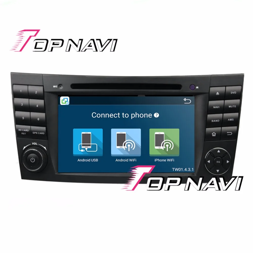 Topnavi 7 'ɺndroid 1 Авто плееры для Benz E-Class W211 CLS W219 g-класс W463 Iran CLK Автомобильная
