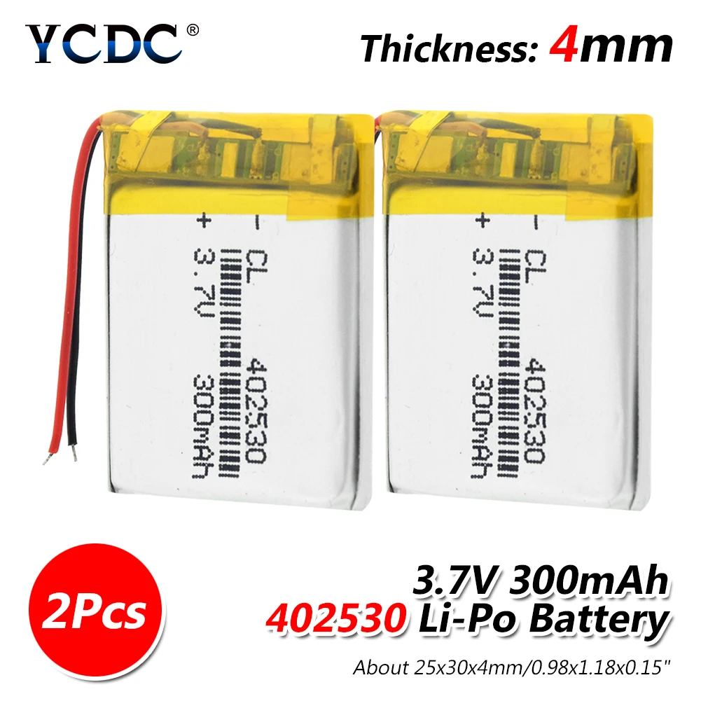 2 Pcs Перезаряжаемая литиевая батарея 3,7 V 300mAh 402530, Полимерные литий-ионные батареи Lipo Bateria для MP3 MP4, игрушки, умные часы - Цвет: 2 Pcs