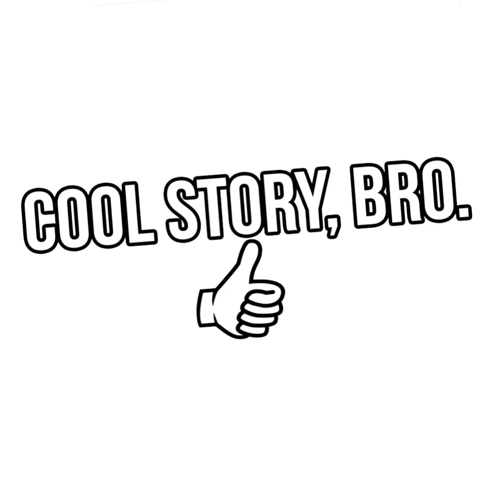 Забавные виниловые наклейки с надписью &quotThumbs Up Cool Story Bro&quot водонепроницаемые