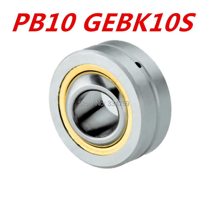 Новый радиальный Сферический подшипники GEBK10S PB10 с масляной смазкой диаметр