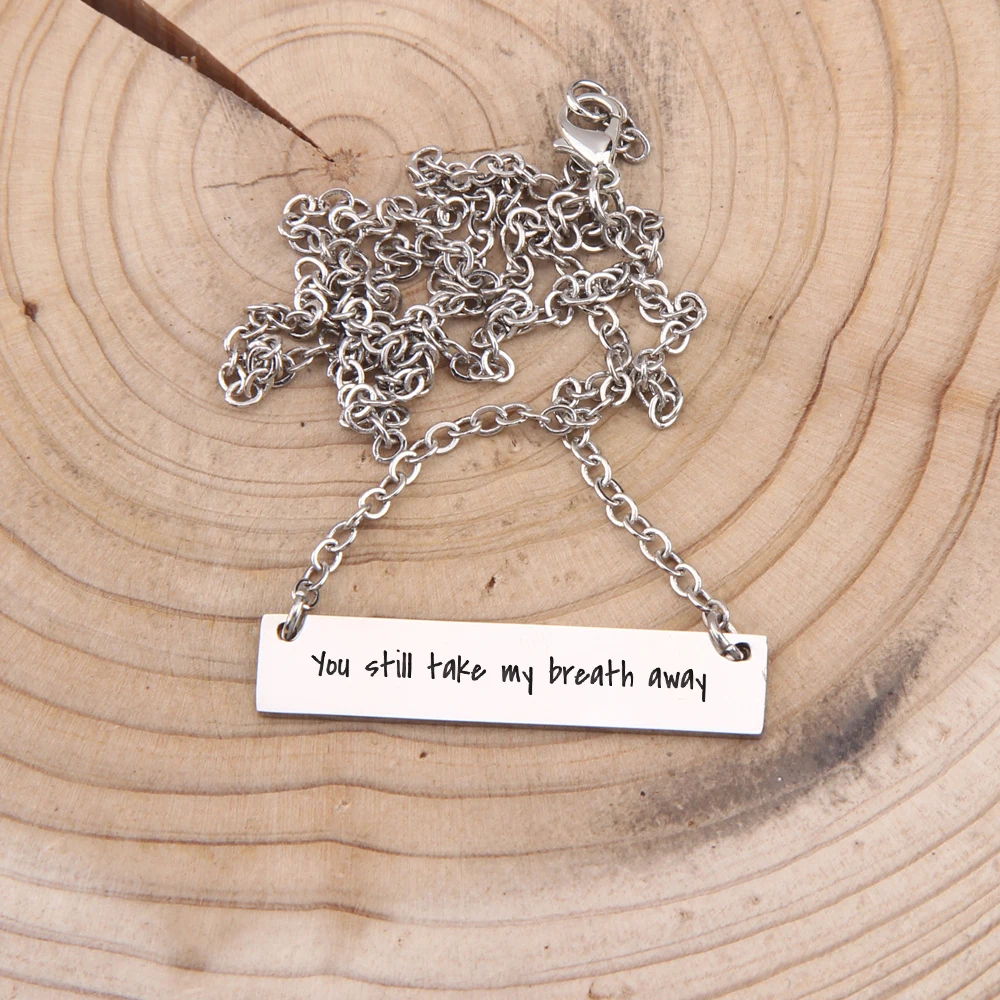 You Still Take My Breath Away Bar Necklace For Girlfriend Women Gift Birthday Surprise Jewelry Pendant Decoration | Украшения и