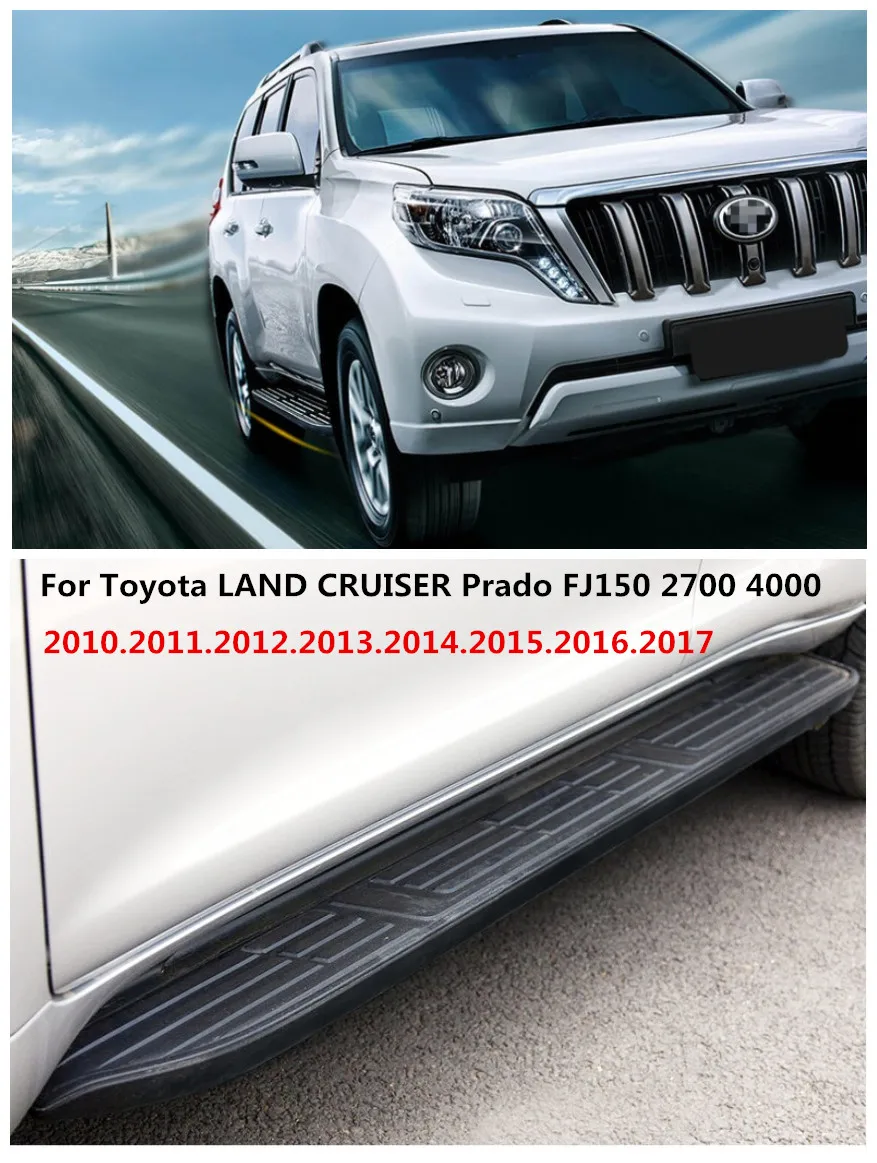 Для Toyota LAND CRUISER Prado FJ150 2700 4000 2010 2017 автомобильные беговые доски боковые ступенчатые