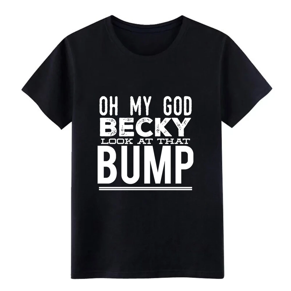 Мужская футболка с надписью Bump Oh my god becky look at that bump S XXXL из 100% хлопка|Мужские