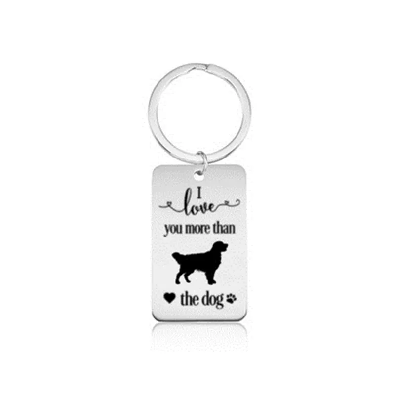 

Stainless Steel Golden Retriever Keychains High Quality Silver Color I love you more than the dog Key Chains Car Bag Keyrings