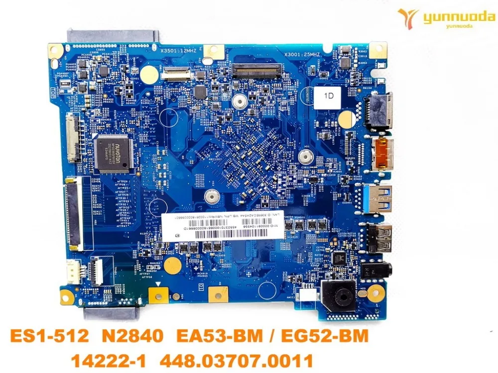Оригинальная материнская плата для ноутбука ACER ES1-512 ES1-512 N2840 14222-1 448.03707.0011 протестированная хорошая