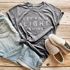Пусть вас светильник блеск футболка женская мода лозунг Забавные футболки Christian, рутая девочка подарок к празднику унисекс Топы гранж tumblr футболка