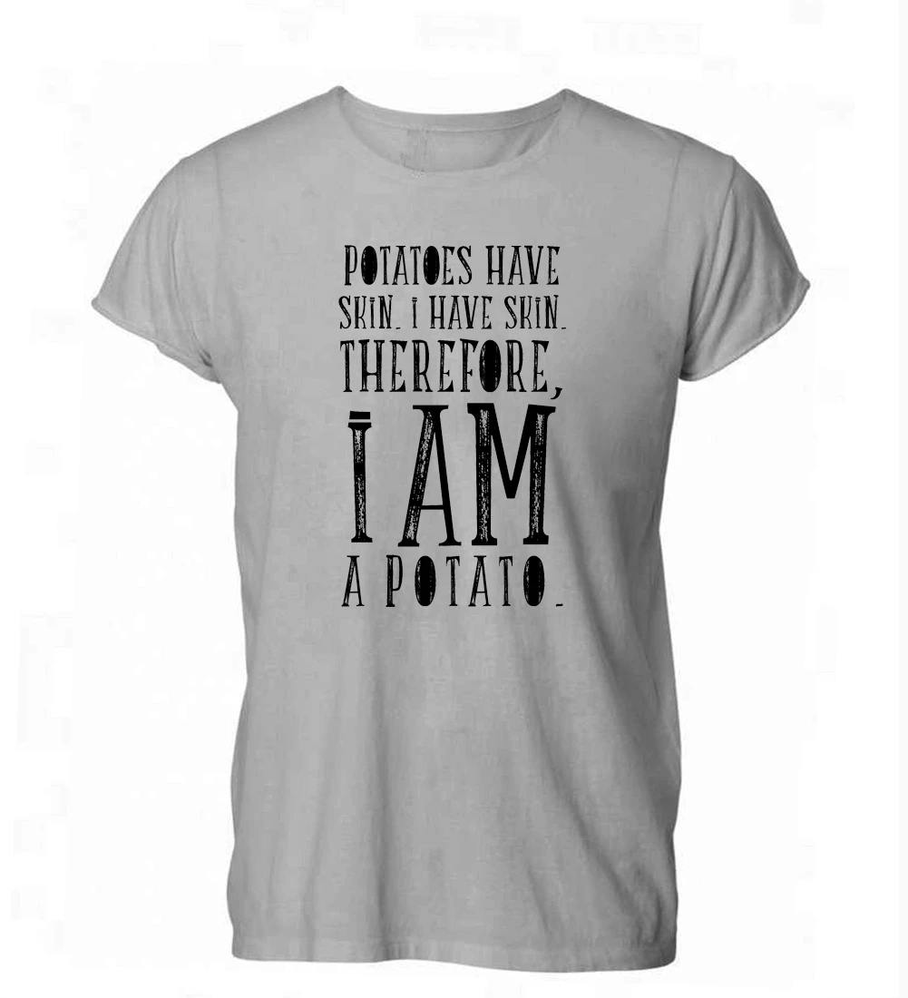 

2019 Potatoes Have Skin I Am A Potato Hipster Tumblr T Shirt Tshirt Mens Womens Gift