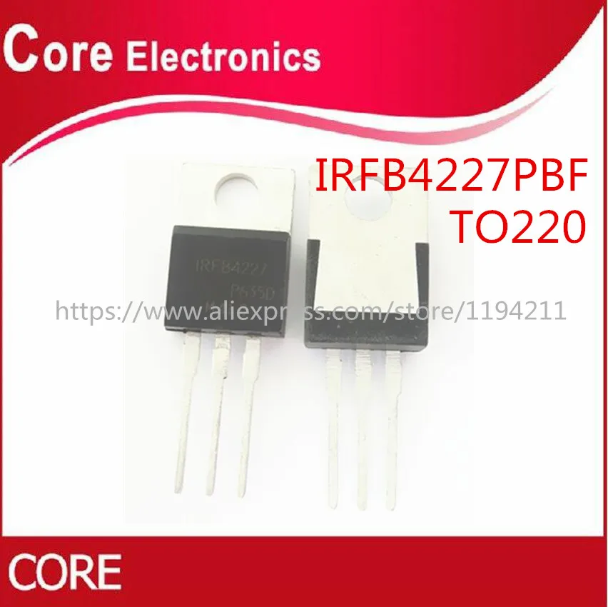 100 шт. IRFB4227PBF IRFB4227 TO220 TO 220 MOS|Интегральные схемы| |