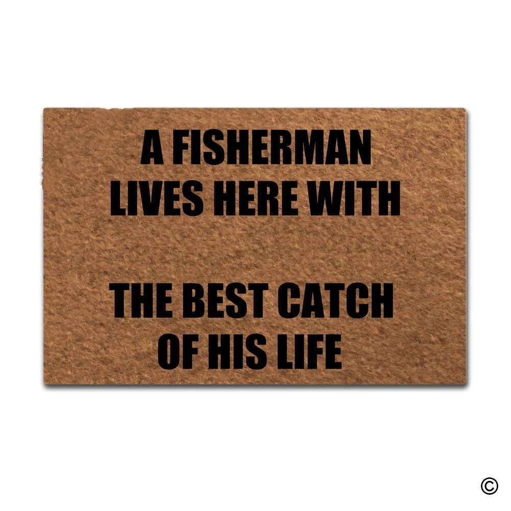 

Doormat Entrance Mat Funny Doormat Home Office Decorative Door Mat Indoor A Fisherman Lives Here With The Best Catch Of His Life