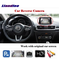liandlee for mazda 3 axela sedan 2014 2015 2016 2017 auto camera rearview parking cam 6v work with car factory screen
