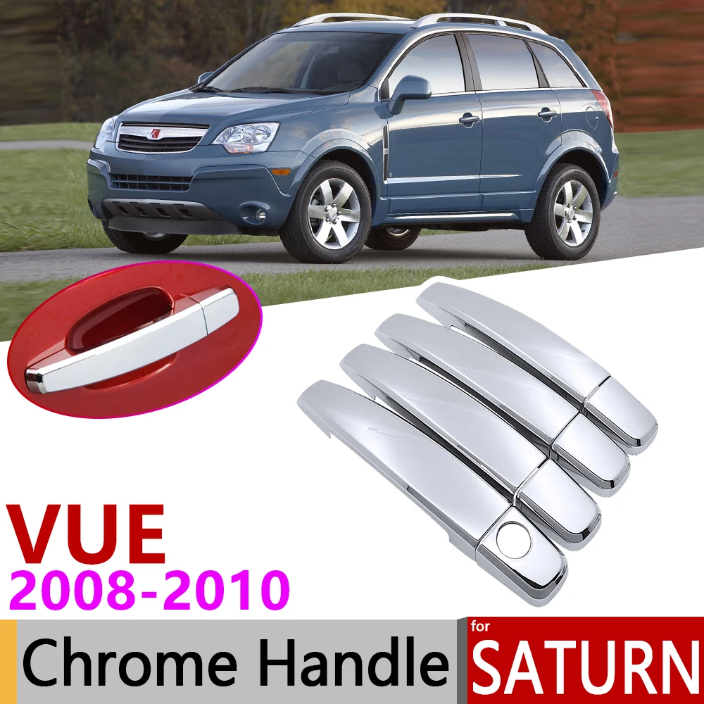 

for Saturn VUE Vauxhall Antara Terrain Daewoo Winstorm MaXX 2008~2010 Chrome Handle Cover Car Accessories Stickers Trim Set 2009