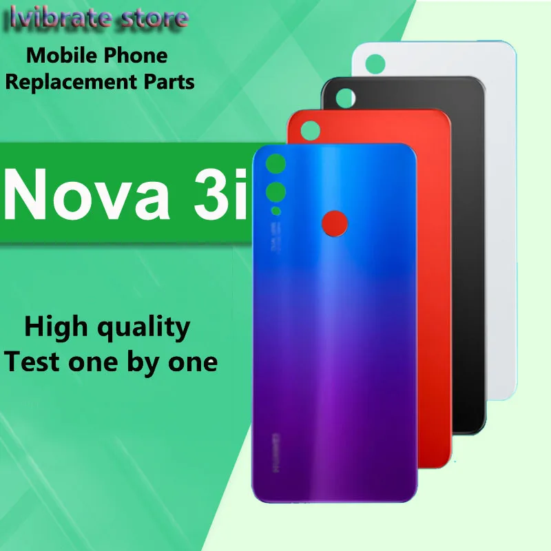 Новая стеклянная батарея задняя крышка корпус двери для Huawei Nova 3i батареи Nova3i 3 i