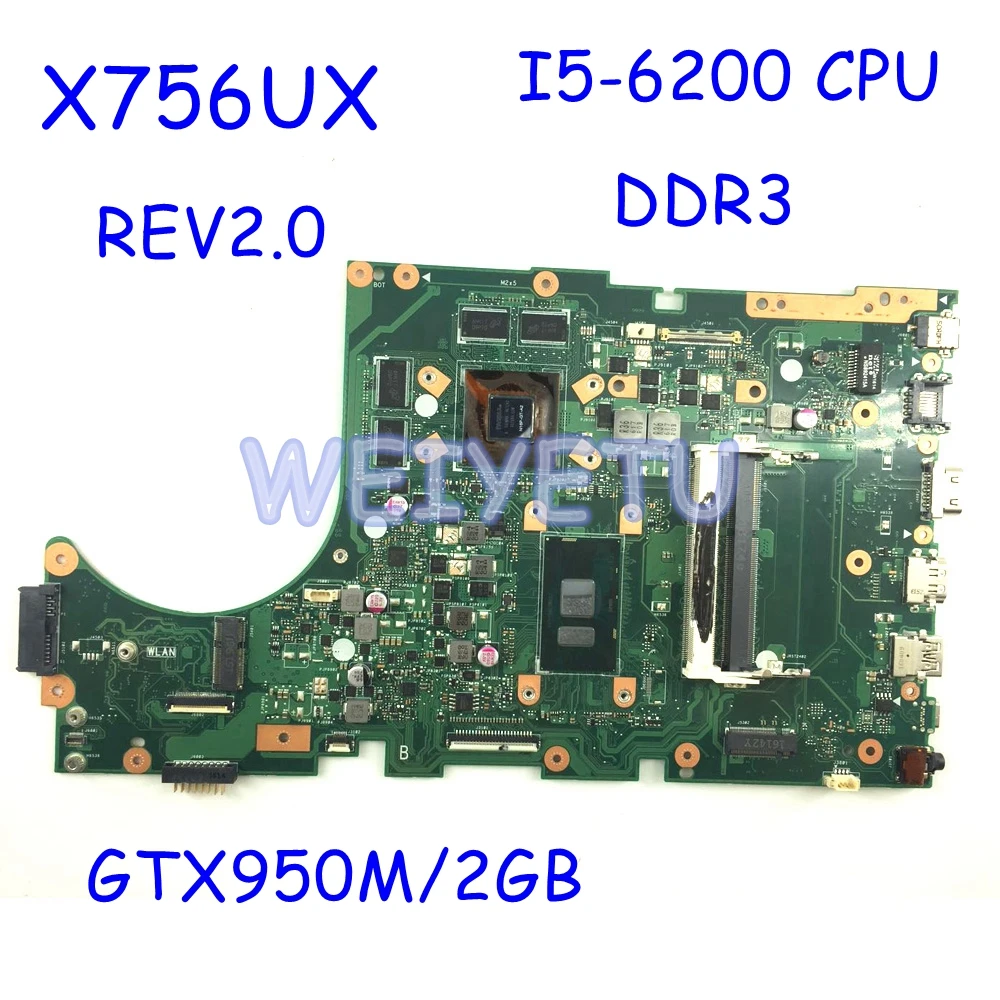 X756UX MB._I5-6200CPU DDR3 GTX950M материнская плата REV2.0 для ASUS X756 X756UXK X756U X756UV ноутбук Рабочая |