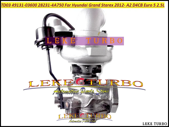 TD03 TD03L4 49131 03600 28231 4A750 4913103600 282314A750 турбо для Hyundai Grand Starex 2012 A2 D4CB Euro 5 2.5L|turbo turbo turbo|turbo