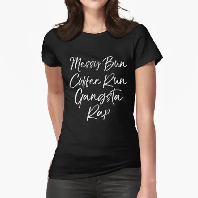 Messy Bun Coffee Run Gangsta Rap Funny for Mama Mom Dad Papa T-Shirt Мужская одежда