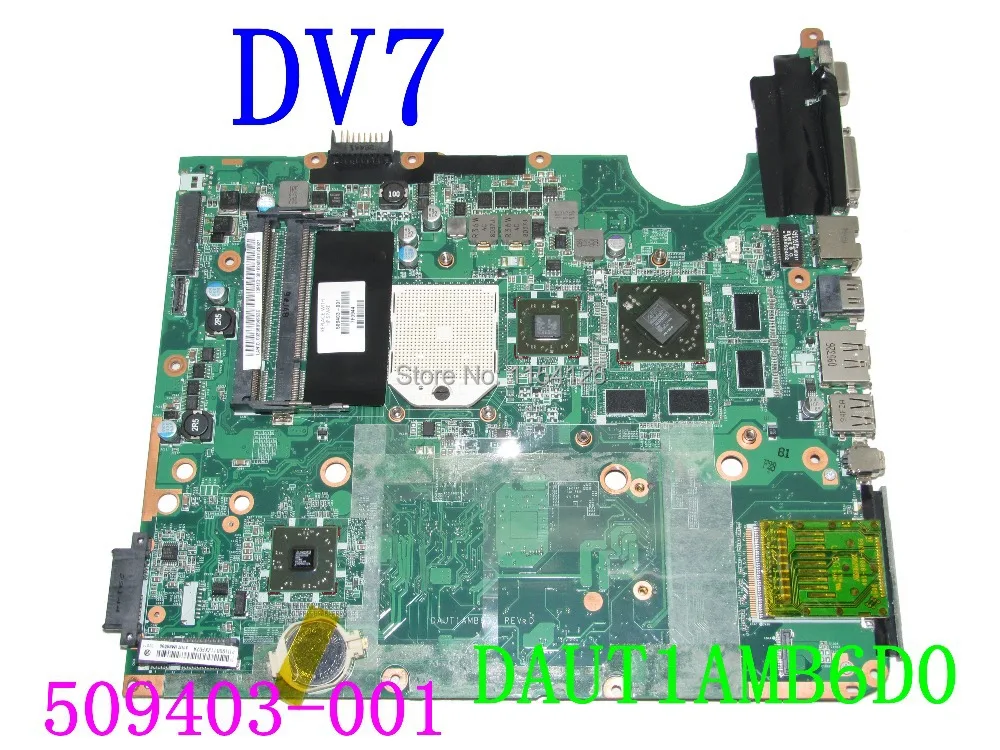Оригинал для HP Pavilion DV7 509403-001 материнская плата ноутбука DAUT1AMB6D0 100% Полная проверка