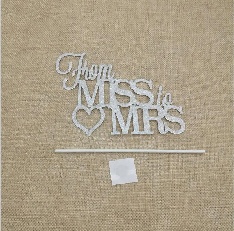 Chicinlife 1 шт. Золотые/серебряные блестки от Miss до Mrs торт Топпер Свадебные юбилей девичник вечерние принадлежности для душа невесты - Цвет: silver