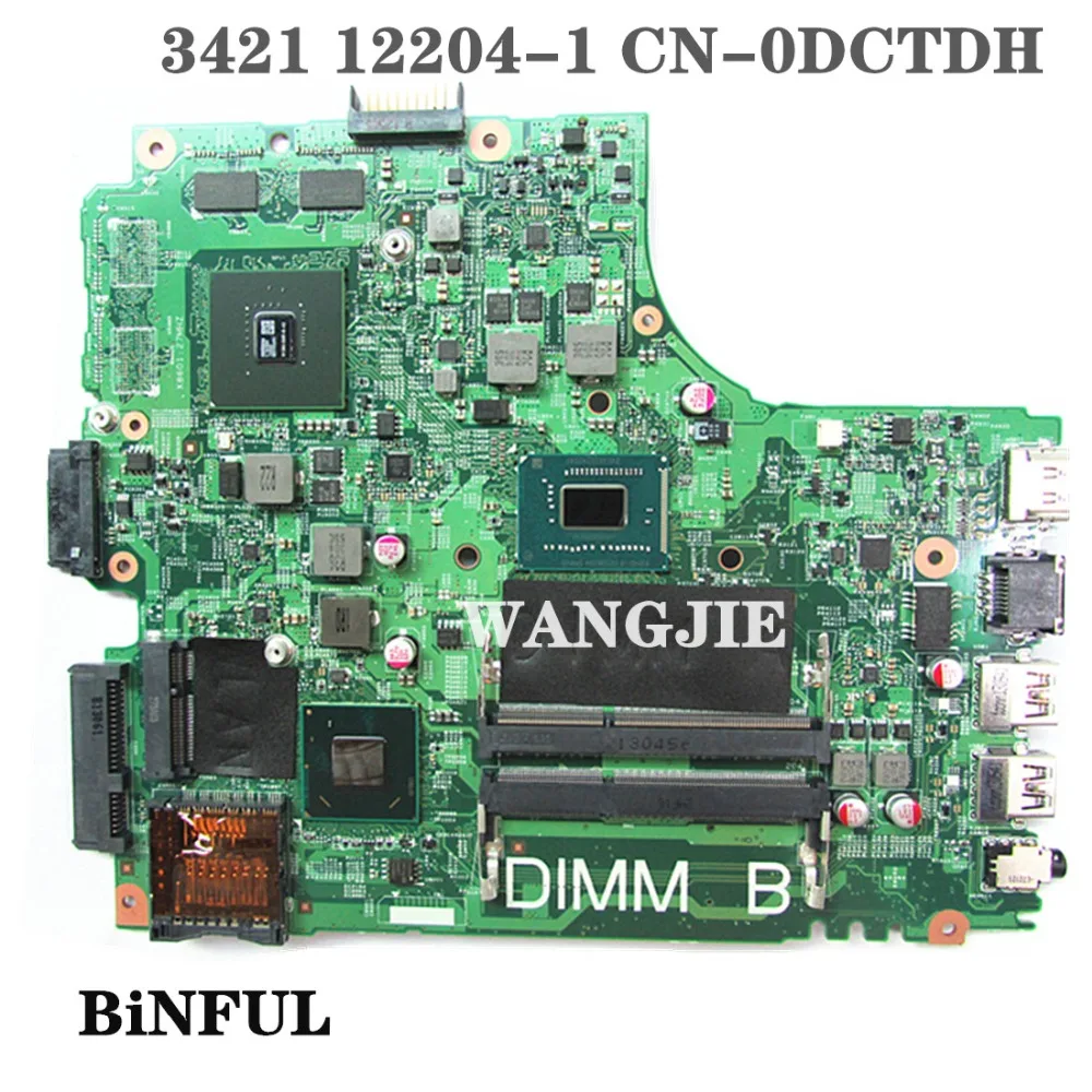 Материнская плата для ноутбука Dell Inspiron серии 3421 материнская 12204 1 CN 0DCTDH 100%