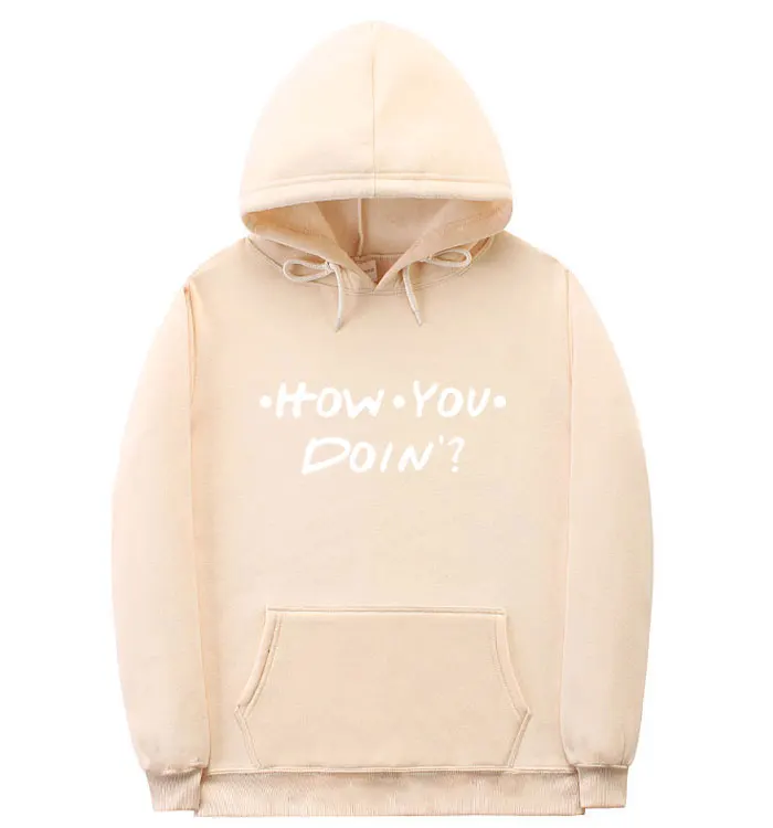 Модные мужские и женские толстовки HOW YOU DOIN Толстовка с принтом homme толстовка с капюшоном для друзей черный розовый оранжевый белый уличная одежда пуловер