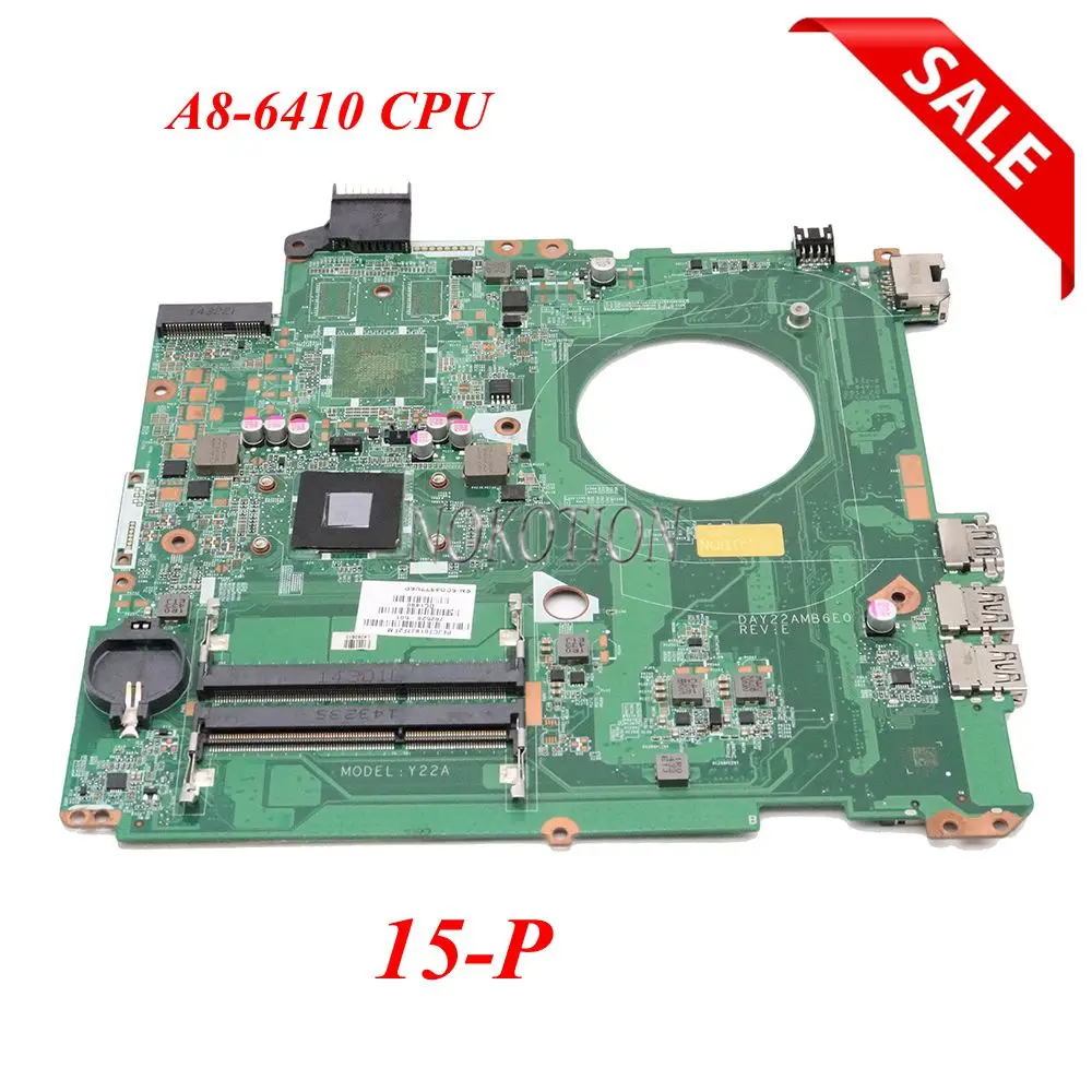 NOKOTION 762526 001 501 DAY22AMB6E0 материнская плата для HP Pavilion 15 P Материнская ноутбука A8 6410