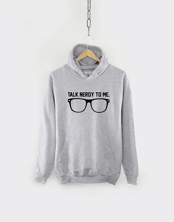 

Geeky Hoody Talk Nerdy To Me Geek Dork Nerd Glasses Hipster Hoodie fashion tumblr hoodie casual tops fashiopn hoodies
