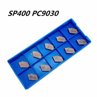 10pcs turning tool sp400 pc9030 high quality carbide blade metal turning tools sp400 lathe tool cnc parts and slotting tool