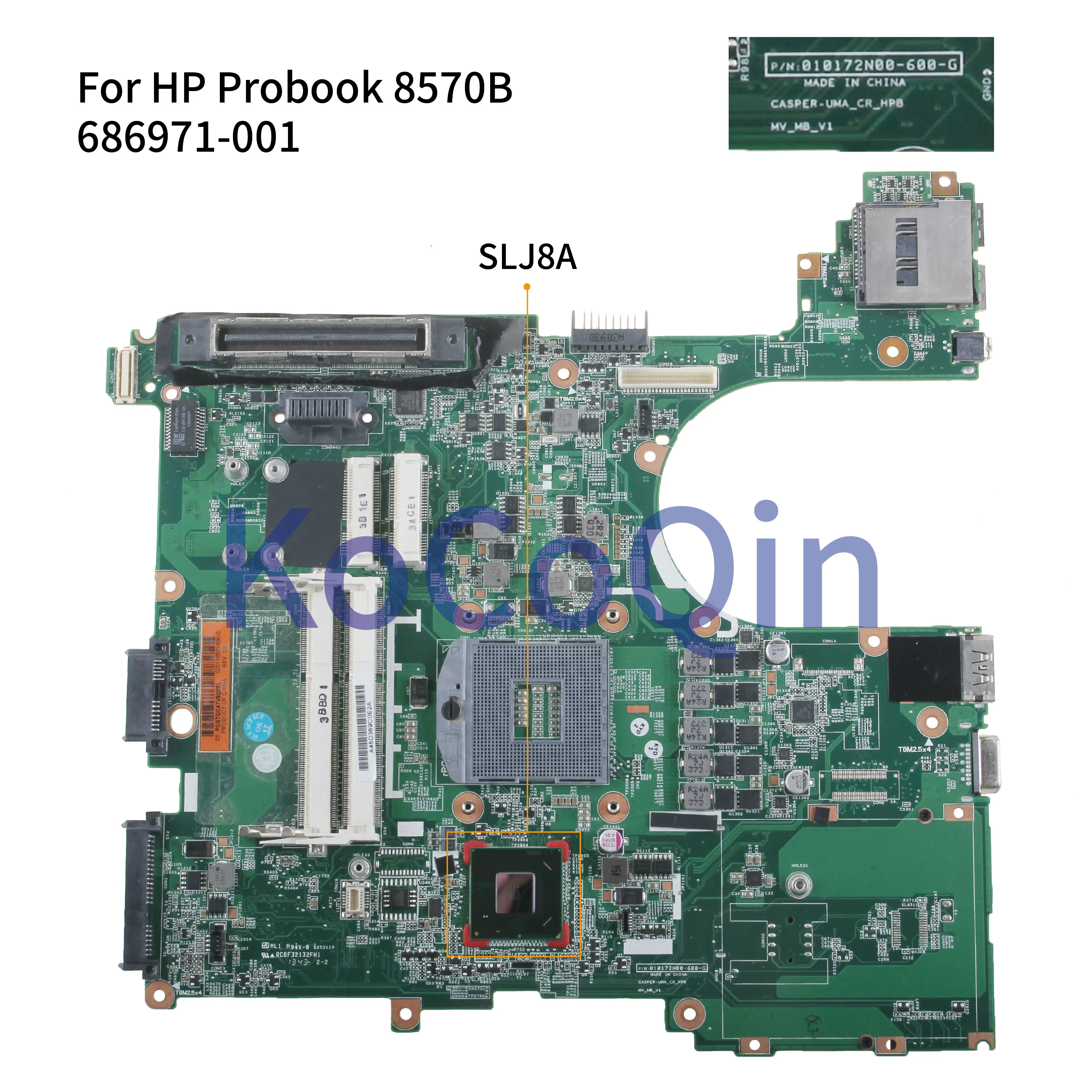 KoCoQin Laptop motherboard For HP Probook 6570B 8570P Mainboard 686971-001 686971-601 010172N00 SLJ8A