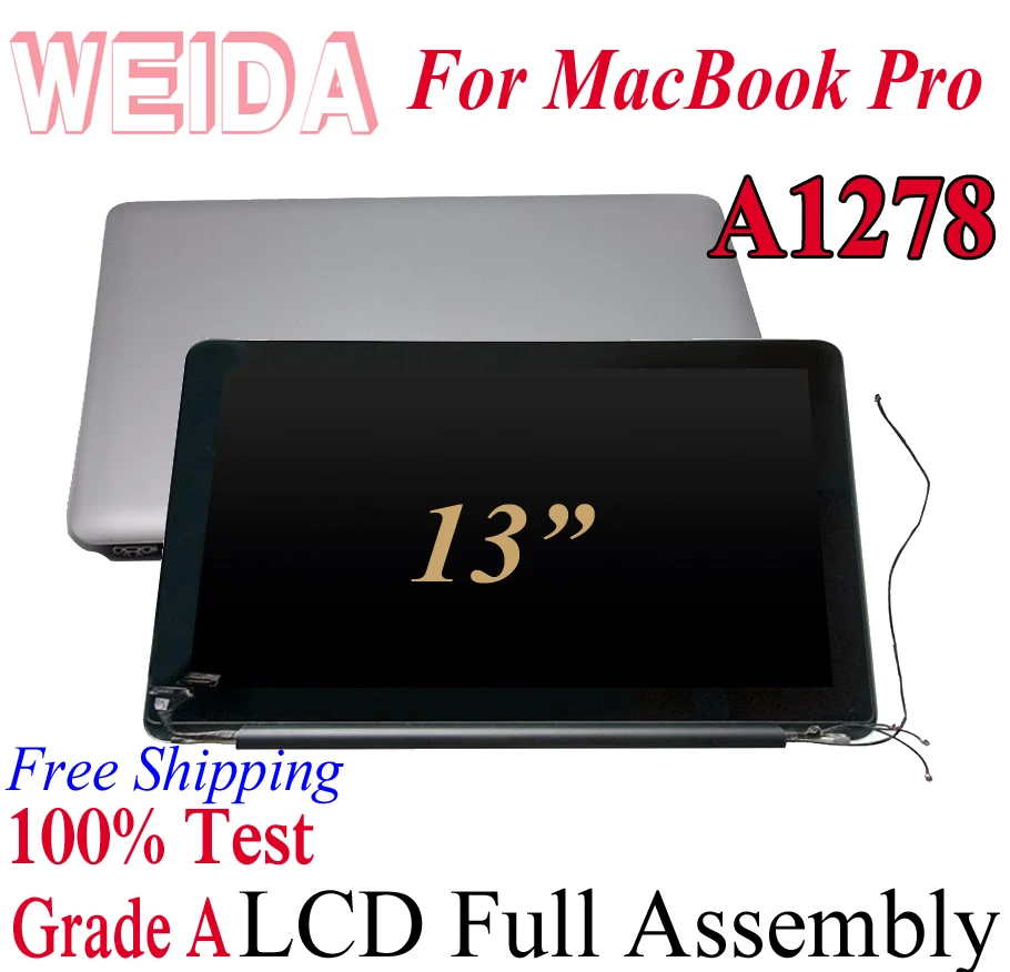 Новый ЖК дисплей WEIDA 13 3 дюйма для MacBook Pro A1278 сенсорный экран полная сборка замена +