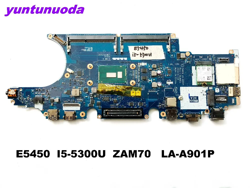 

Original for DELL E5450 laptop motherboard E5450 I5-5300U ZAM70 LA-A901P tested good free shipping