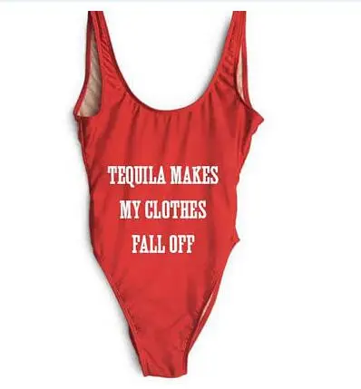 

TEQUILA MAKES MY CLOTHES FALL OFF Swimwear girl open Low Back Bodysuit Jumpsuit Sexy Hipster Swimsuit Bathing Suits One Piece