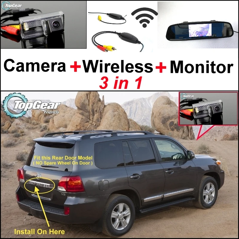 

3 in1 Special Camera + Wireless Receiver + Mirror Monitor Back Up Parking System For TOYOTA Land Cruiser LC 200 LC200 2008~ 2014