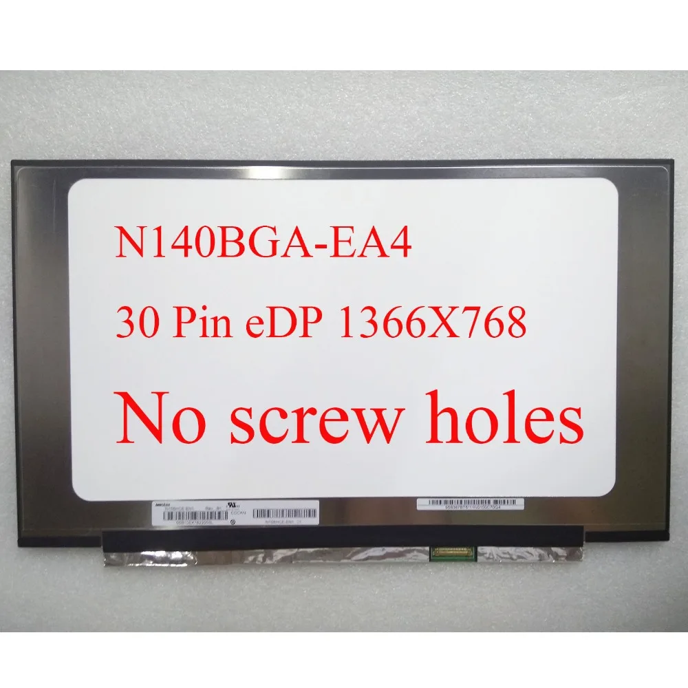 N140BGA-EA4 Rev.C2 Rev.C1 N140BGA EA4 ЖК-экран матрица ноутбука 14 0 &quot30Pin HD 1366X768 без винтовых