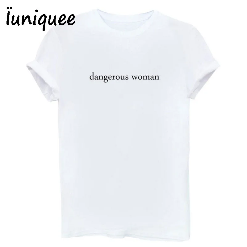 Dangerous Woman T Shirt Black and White Harajuku Punk Rock Short Sleeve Tops Fashion Tumblr Tee Femme | Женская одежда