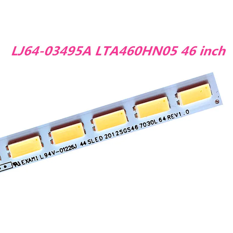 Фонарь LTA460HN05 46EL300C 46HL150C светодиодный стрейфен SCHLITTEN 2012SGS46 7030L 64 REV1.0 570