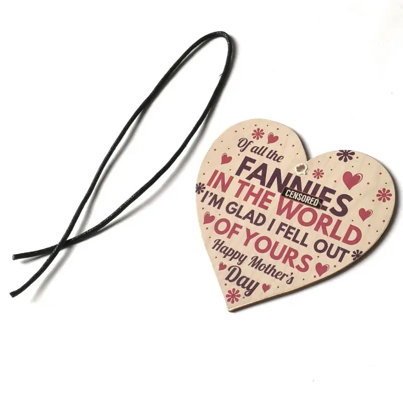 Смешной грубый Happy подарки ко дню матери Новинка деревянная сердце любовь висит