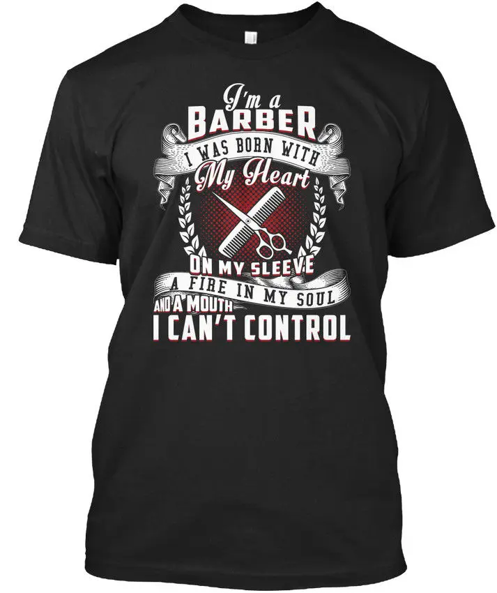 

Newest Letter Print Short Im A Barber - I'M I Was Born With My Heart On Standard Unisex T-Shirt (S-5Xl) Summer T-Shirt