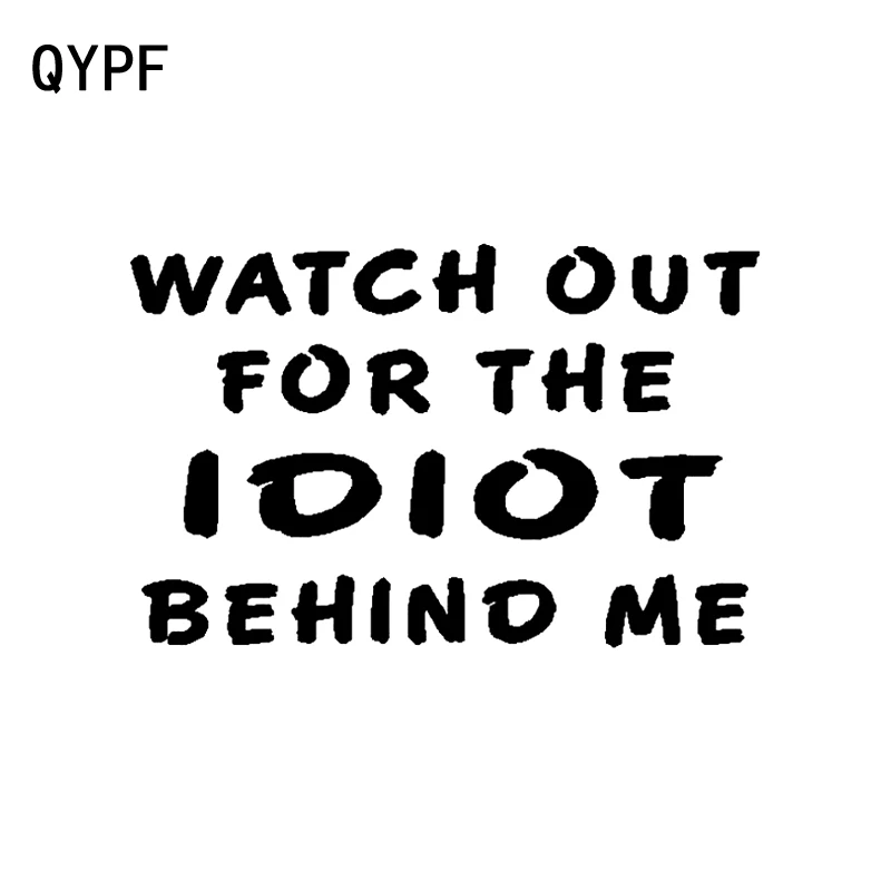 QYPF 15 см * 9 6 Забавные часы для IDIOT Behind Me виниловая Автомобильная Наклейка черный