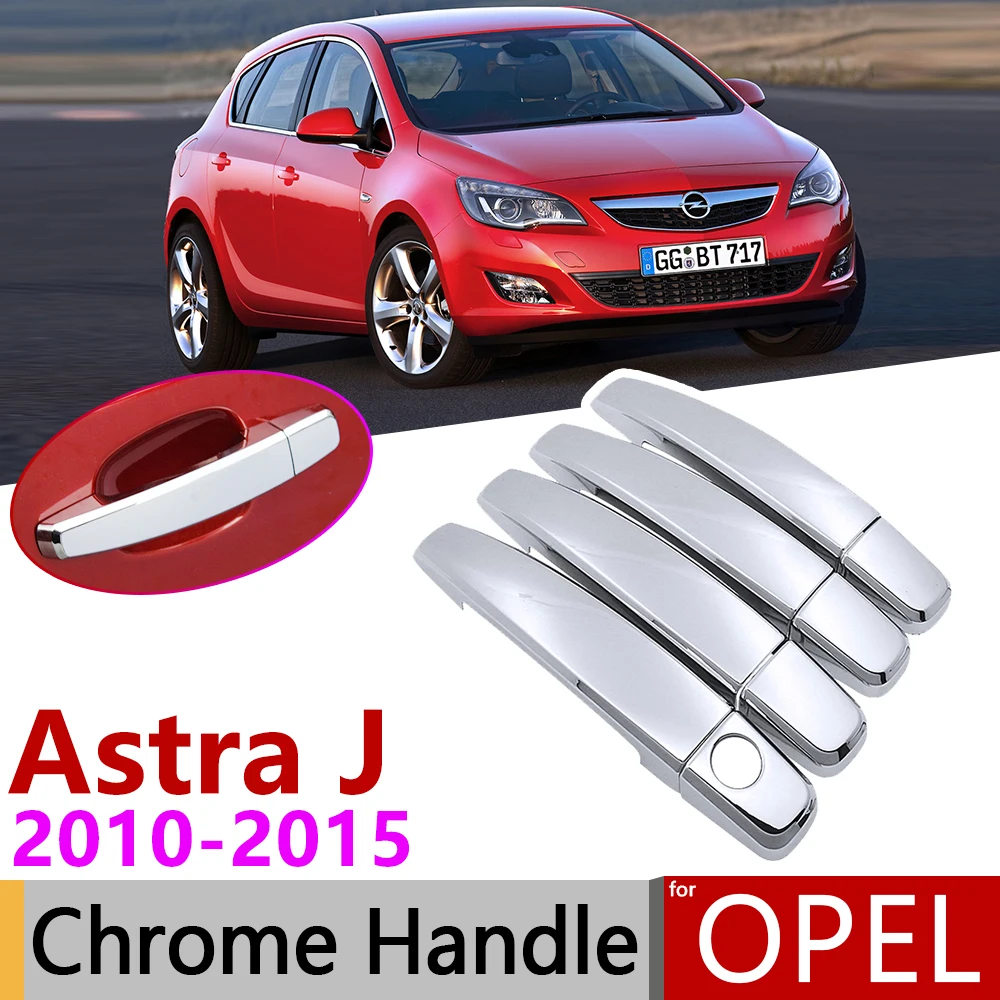 Хромированная крышка ручки двери для Opel Astra J 2010 ~ 2015 Holden Vauxhall GTC автомобильные